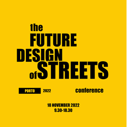 Imagens de 1ª Conferência The Future Design of Streets