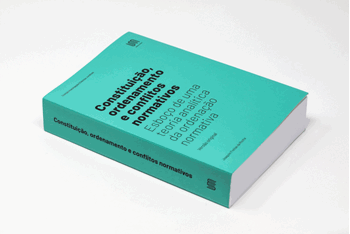 Imagens de Livro «Constituição, ordenamento e conflitos normativos -  Esboço de uma teoria analítica da ordenação normativa»
