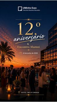 Picture of 12th UMinhoExec Anniversary and Alumni Day